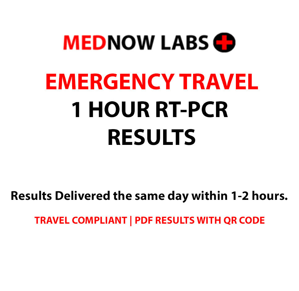 Emergency Travel 1 Hour RT PCR covid testing MedNow Labs MEDNOW LABS